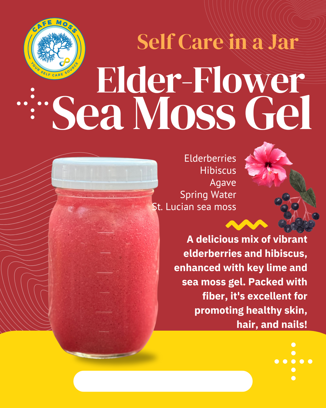 Elder-flower Sea Moss Gel - Elderberries and Hibiscus